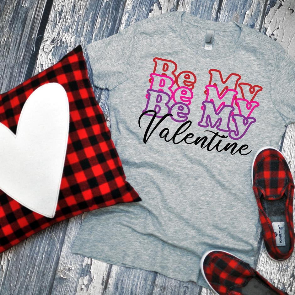 Be My Valentine Shirt // Valentine's Day Shirt
