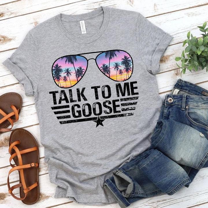 Talk To Me Goose - Top Gun - Bella Canvas Unisex T- Shirt