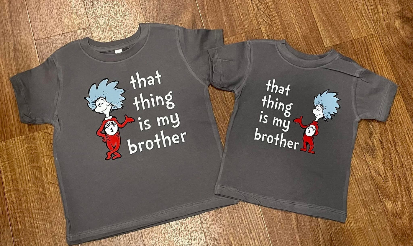 That Thing Is My Brother // Thing 1 and Thing 2 // Youth Outfit // Dr. Seuss